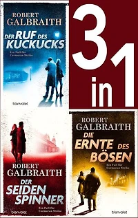 Die Cormoran-Strike-Reihe Band 1-3: - Der Ruf des Kuckucks / Der Seidenspinner / Die Ernte des Bösen (3in1-Bundle): 3 Romane in einem Band - Robert Galbraith ist das Pseudonym von J.K. Rowling!