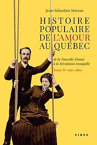 1760-1860 : de la Nouvelle-France à Révolution tranquille.: tranquille.