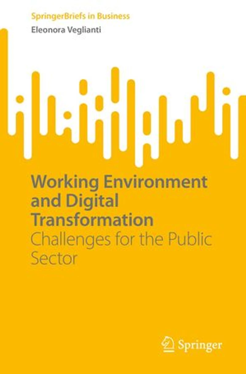 Working Environment and Digital Transformation: Challenges for the Public Sector