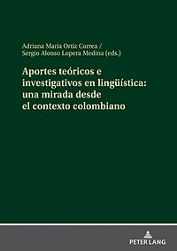 Aportes teóricos e investigativos en lingueística: una mirada desde el contexto colombiano