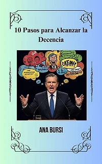 10 Pasos Para Alcanzar la Decencia