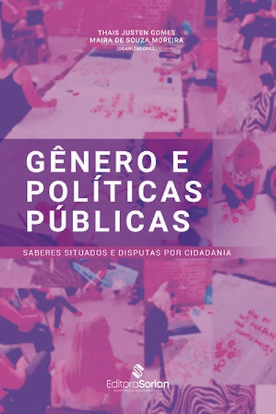 Gênero e políticas públicas: saberes situados e disputas por cidadania