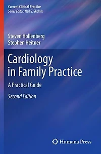 Cardiology Family Practice: A Practical Guide