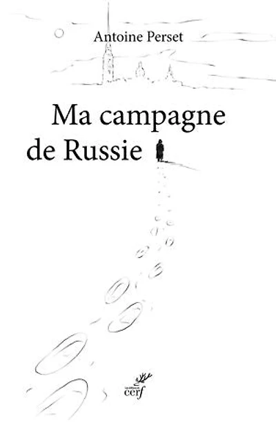 Ma campagne de Russie: récit