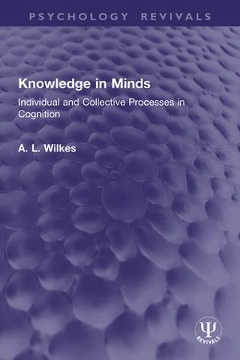 Knowledge Minds: Individual and Collective Processes Cognition
