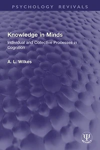 Knowledge Minds: Individual and Collective Processes Cognition