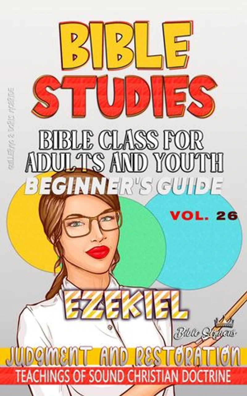 Bible Class for Adults and Youth: Judgment and Restoration