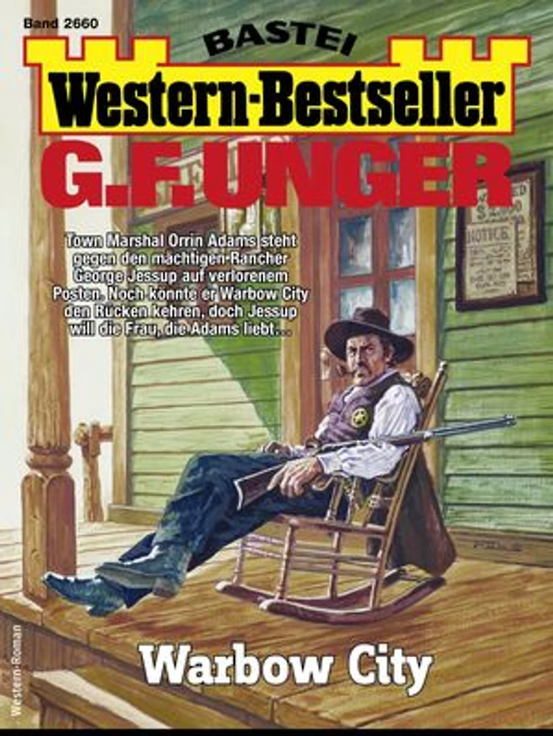 G. F. Unger Western-Bestseller 2660: Warbow City
