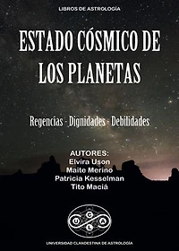 Estado Cósmico de los Planetas: Regencias, Dignidades, Debilidades