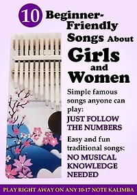 10 Beginner Friendly Songs About Girls and Women for Kalimba: Simple Famous Songs Anyone Can Play