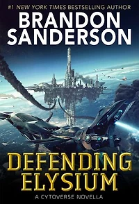 Defending Elysium: A Cytoverse Novella