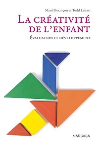 La créativité de l'enfant: évaluation et développement