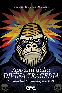 Appunti dalla divina tragedia: Cronache, cronologie e KPI