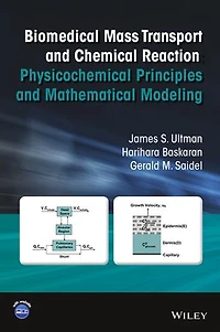 Biomedical Mass Transport and Chemical Reaction: Physicochemical Principles Mathematical Modeling