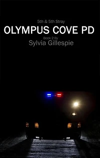 5th and 5th Stray: Olympus Cove PD
