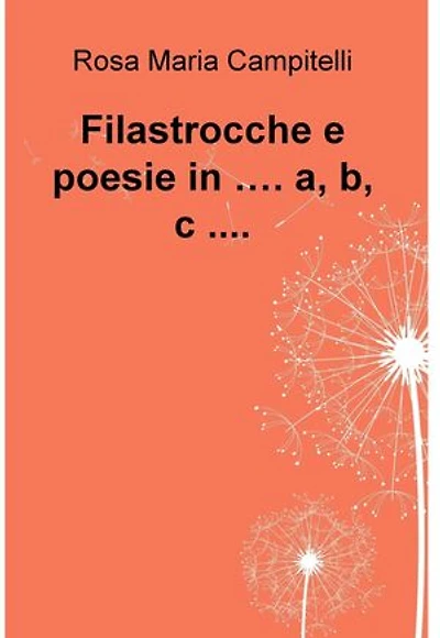 Filastrocche e poesie in …. a, b, c ....