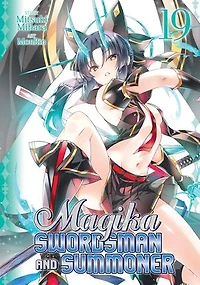 Magika Swordsman and Summoner Vol. 19