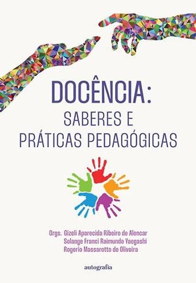 Docência: saberes e práticas pedagógicas
