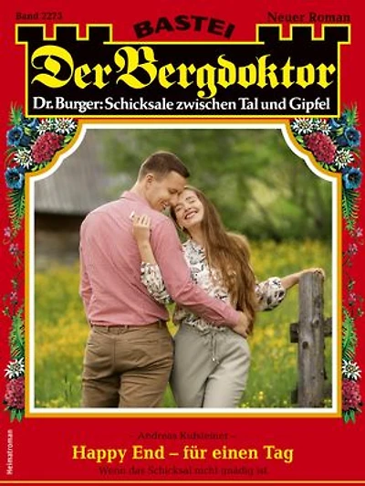Der Bergdoktor 2273: Happy End - für einen Tag