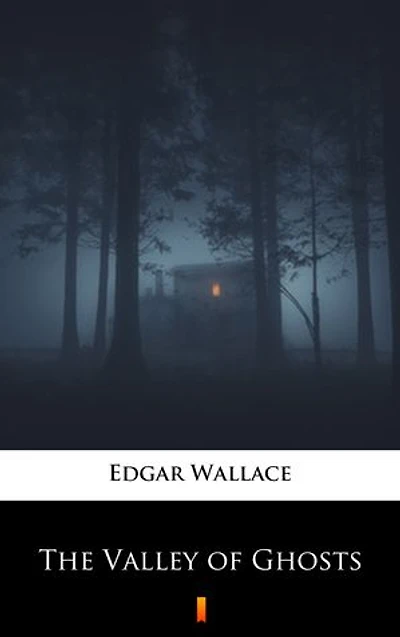 The Valley of Ghosts