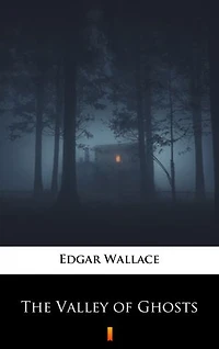 The Valley of Ghosts
