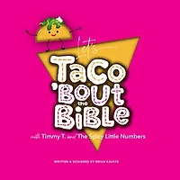 Let's Taco 'Bout the Bible