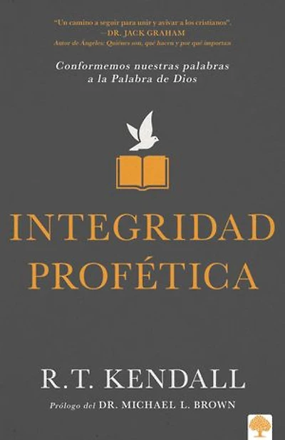 Integridad profética: Conformemos nuestras palabras a la Plabra de Dios