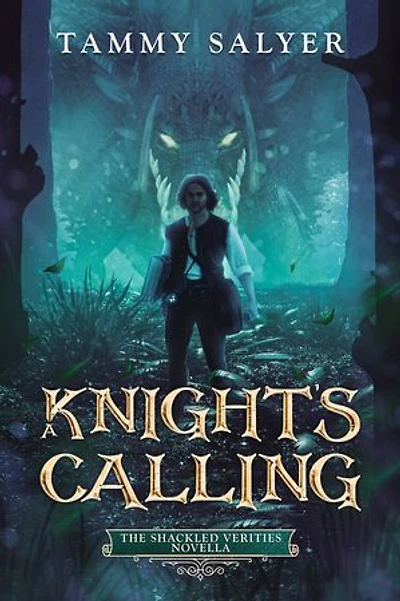 A Knight’s Calling: A Shackled Verities Story