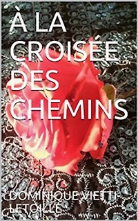 À LA CROISÉE DES CHEMINS