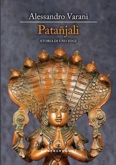 Patañjali: Storia di uno Yogi