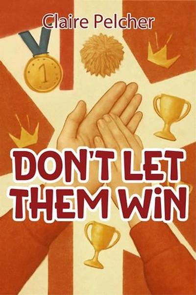 Don't Let Them Win