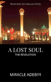 A Lost Soul: The Revelation