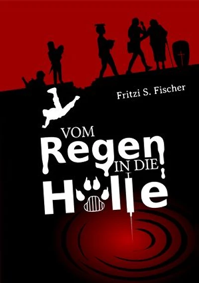 Vom Regen in die Hölle