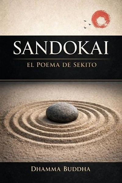 Sandokai: El Poema de Sekito