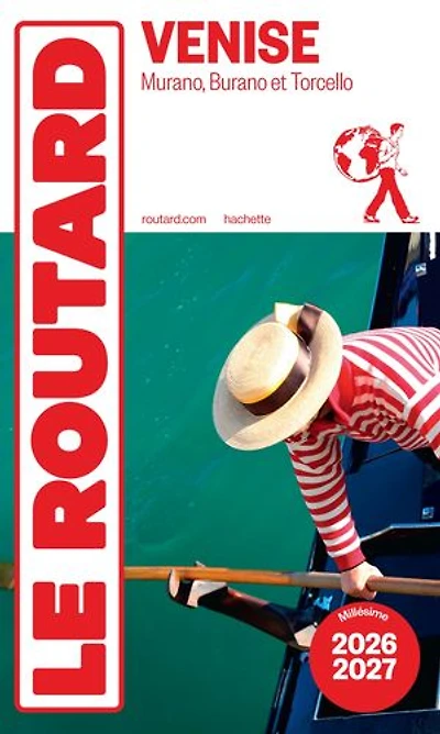 Venise : Murano, Burano et Torcello Guide Routard 2026-2027: