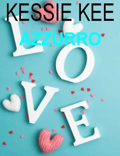 Azzurro: Romanzi d’Amore Generale Contemporanei New Adult Per Adulti Antologie Erotiche Racconti Erotici Suspense Romantica Friends to Lovers Hate to Love Enemies to Lovers Forbidden Spicy Age Gap Second Chance Emotional Scars College Billionaire Playboy
