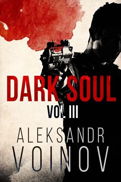 Dark Soul, Volume III: Dark Soul, #3