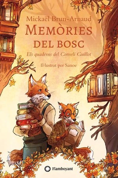 Els quaderns del Corneli Guillot (Memòries del bosc #2)