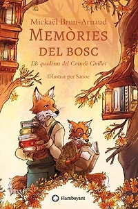 Els quaderns del Corneli Guillot (Memòries del bosc #2)