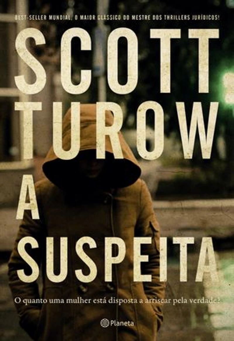 A suspeita: do autor best-seller de Acima de qualquer suspeita