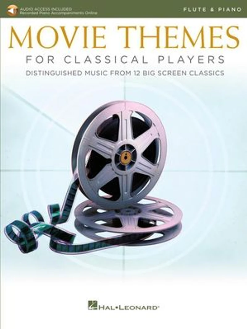 Movie Themes For Classical Players - Flute And Piano: With Online Audio Of Piano Accompaniments