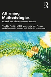 Affirming Methodologies: Research And Education The Caribbean