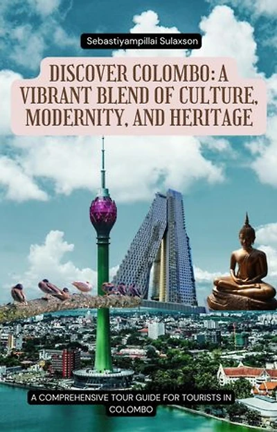 Discover Colombo: A Vibrant Blend of Culture, Modernity, and Heritage: 01, #1