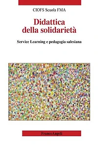 Didattica della solidarietà.: Service learning e pedagogia salesiana