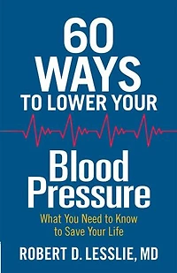 60 Ways to Lower Your Blood Pressure: What You Need Know Save Life