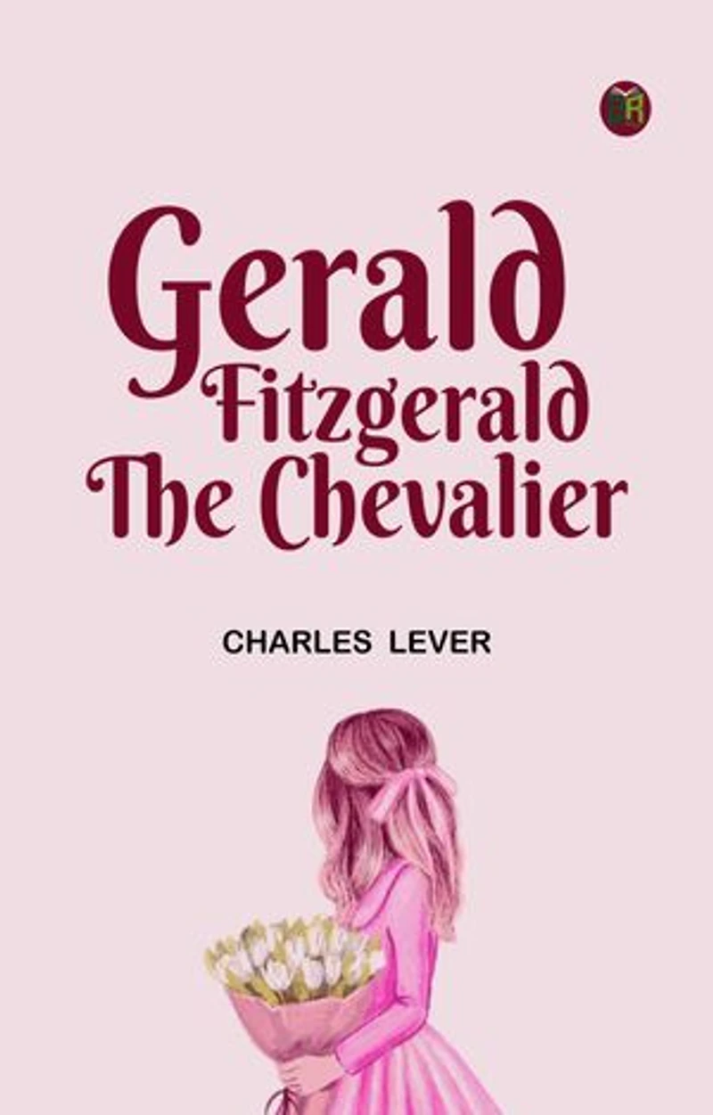 Gerald Fitzgerald, the Chevalier