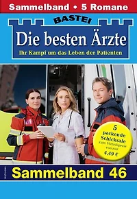 Die besten Ärzte - Sammelband 47: 5 Arztromane in einem Band