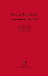 Des psychanalystes en pédopsychiatrie