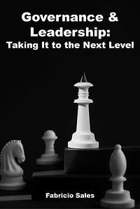 Governance & Leadership: Taking It to the Next Level
