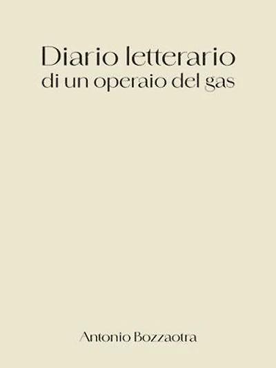Diario letterario di un operaio del gas